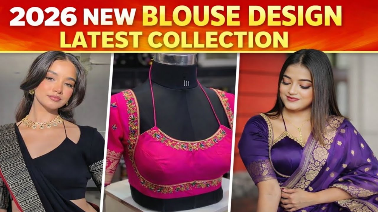 2026 blouse design latest fashion