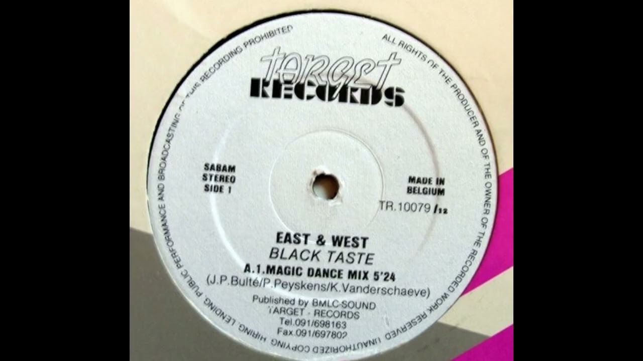 East & West - Black Taste (Magic Dance Mix)