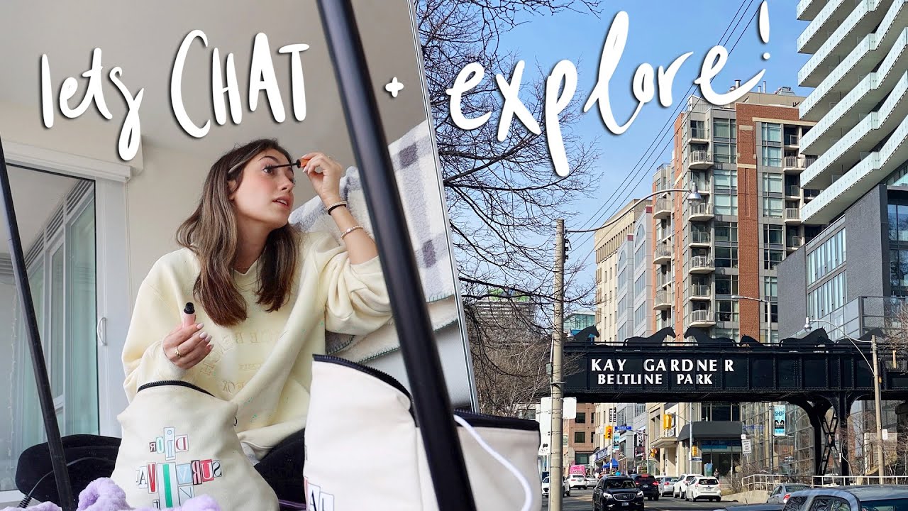 CHIT CHAT & exploring the city! adjusting to life here, dating, frustration..