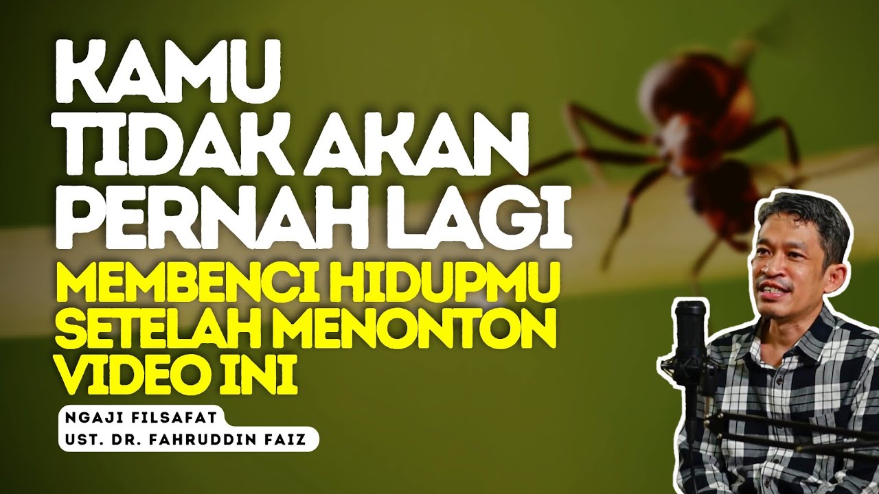 Ngaji Filsafat|Kamu Akan Mencintai DiriMu Sendiri Setelah Menonton Ini-Dr.Fahruddin Faiz