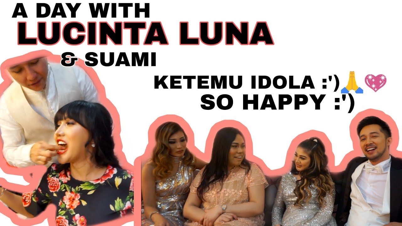 A DAY WITH K LUCINTA LUNA and Ketemu IDOLA2KU , NANGISSS!