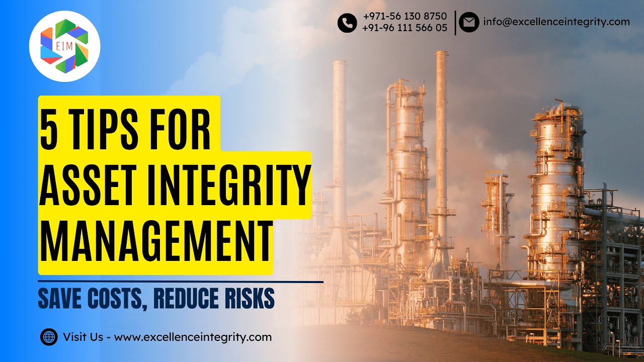 5 Essential Tips to Maintain Asset Integrity in Oil & Gas Industry