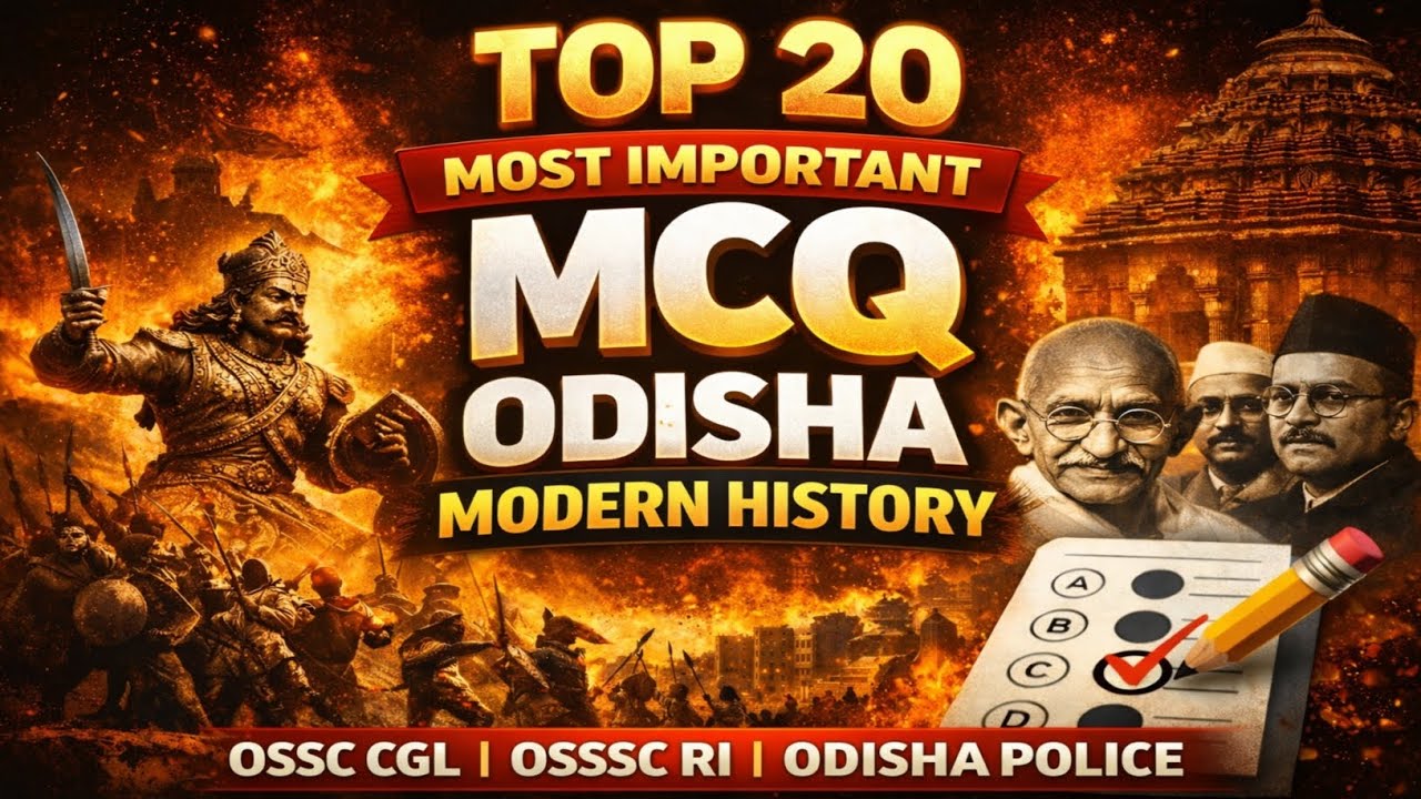 Top 20 Most Important MCQ | Odisha Modern History | OSSC CGL | OSSSC RI | Odisha Police 2026