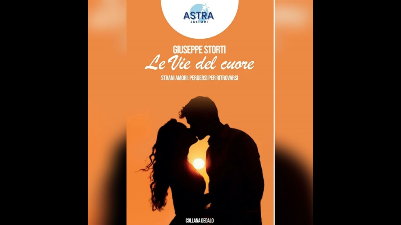 Le vie del cuore
