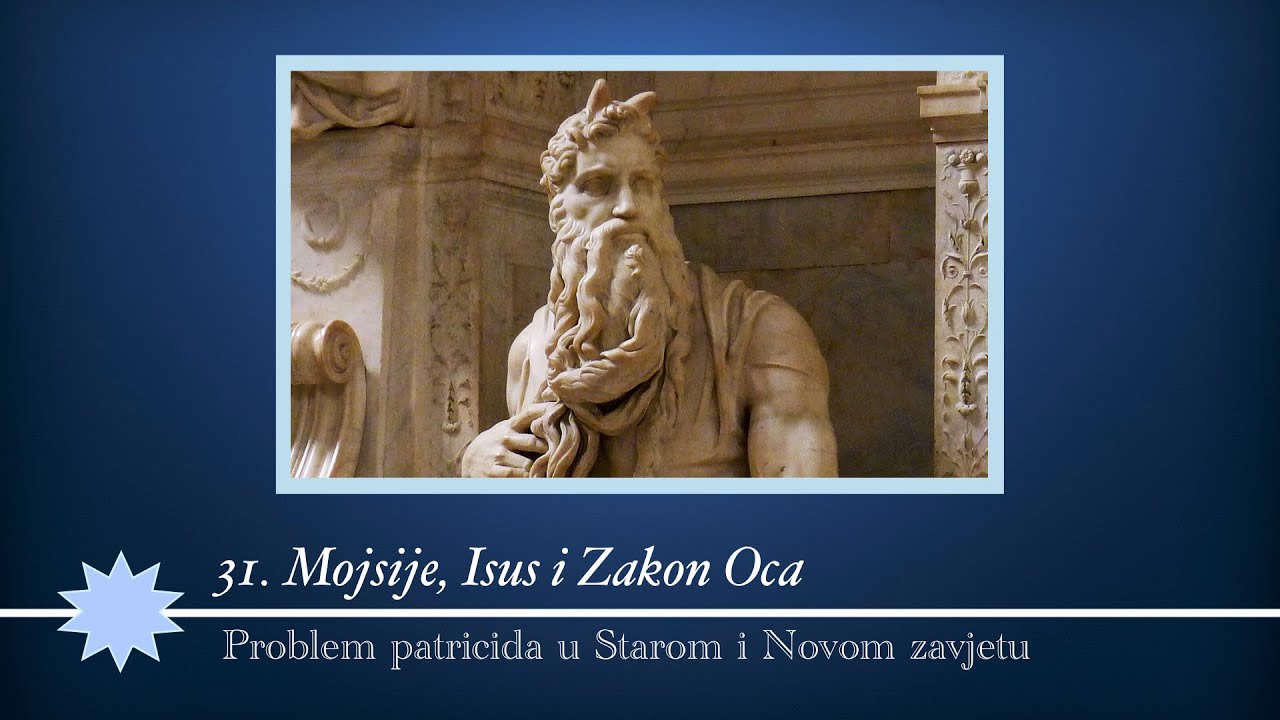 31. Mojsije i monoteizam