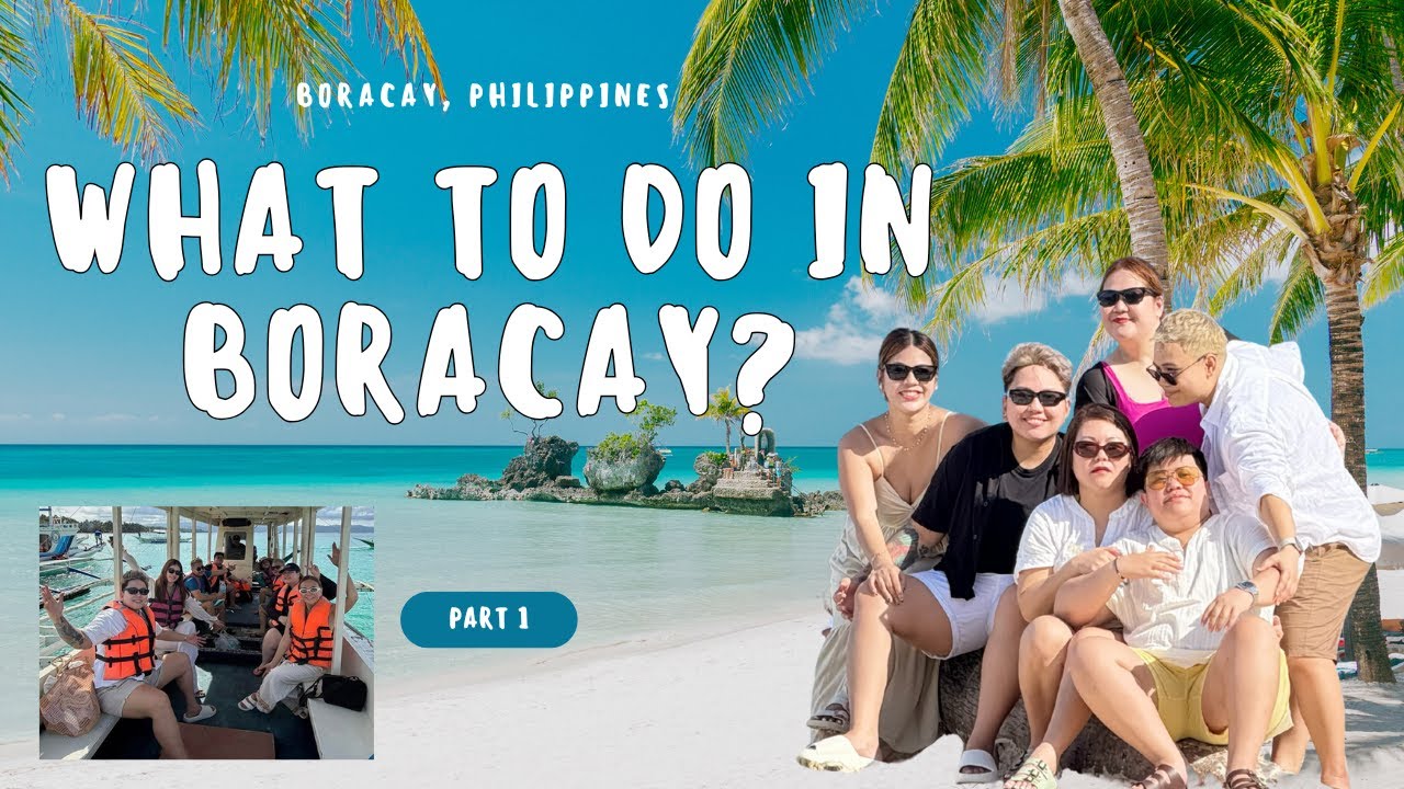 Boracay with Barkada! Beach Days, Adventures & Good Vibes Only. Part 1