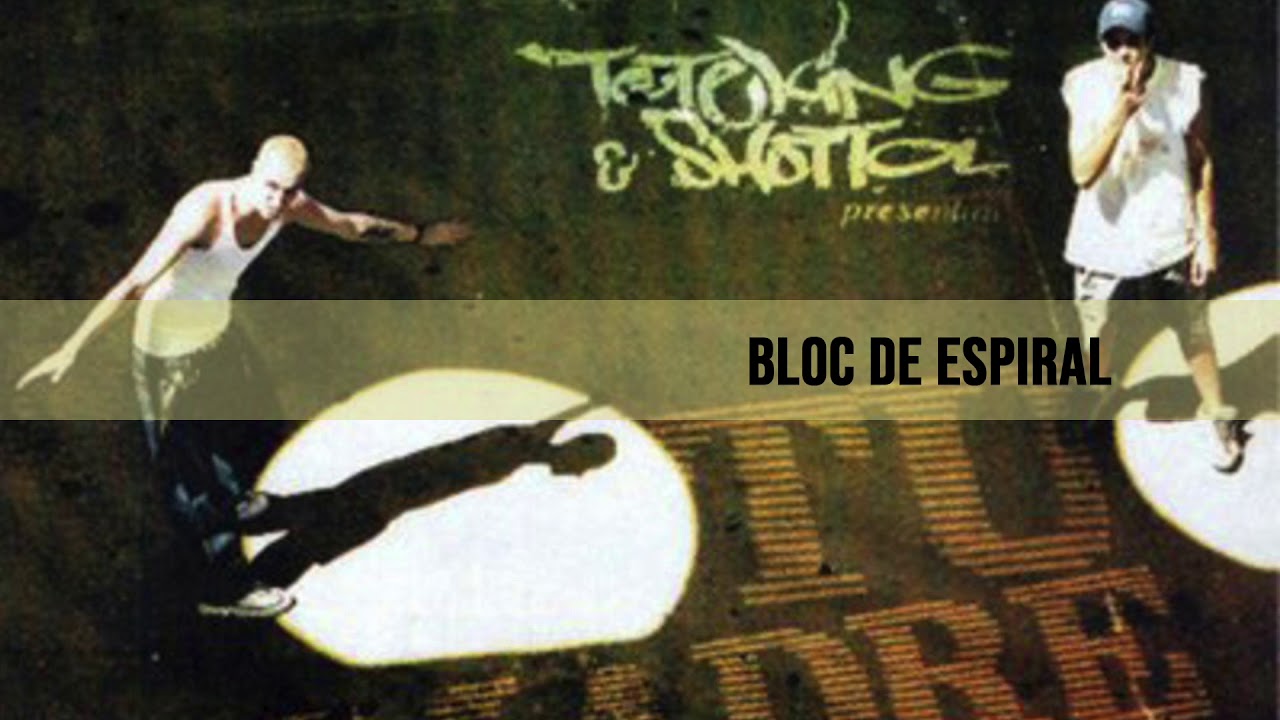 Toteking & Shotta - Bloc de espiral (Audio)