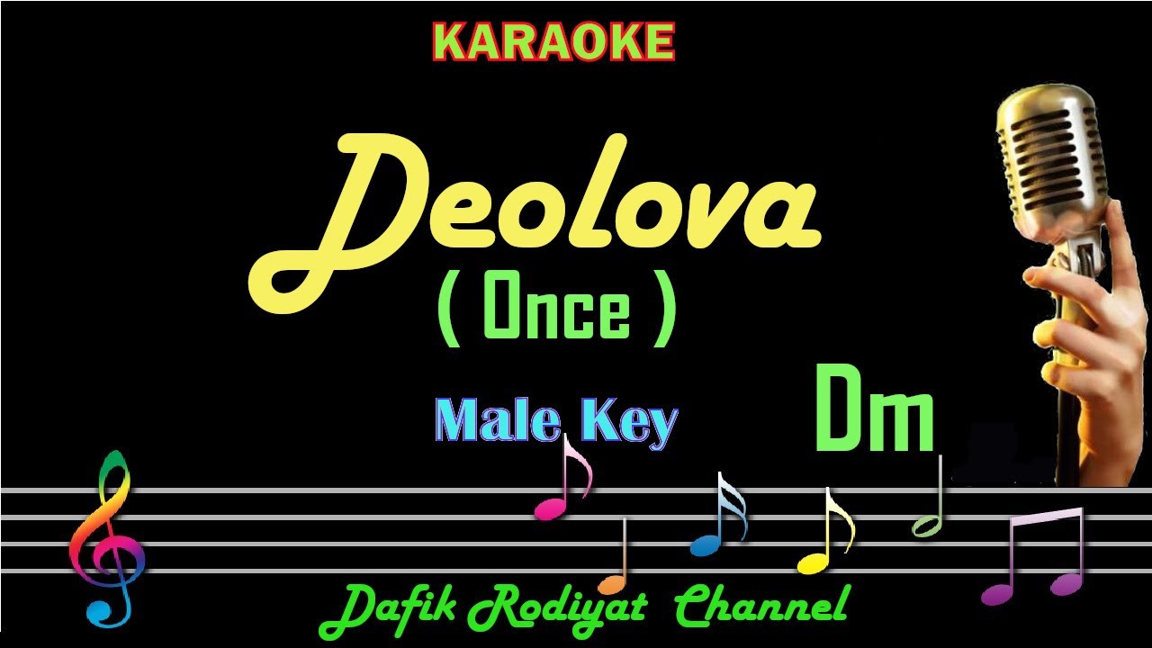 Dealova (Karaoke) Once Mekel Nada Pria/Cowok Male Low Key Dm Ciptaan Opick
