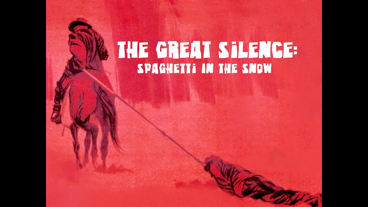 The Great Silence: Spaghetti in the Snow