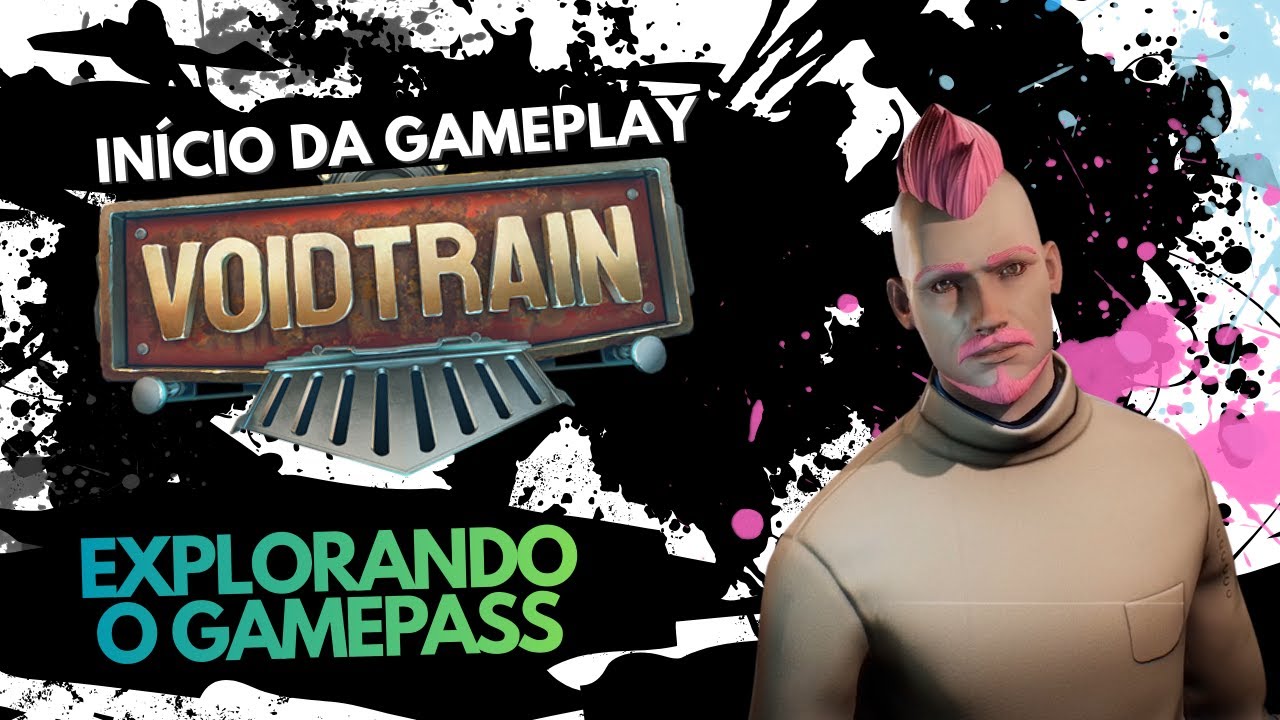 EXPLORANDO O GAMEPASS - Voidtrain - Início da Gameplay