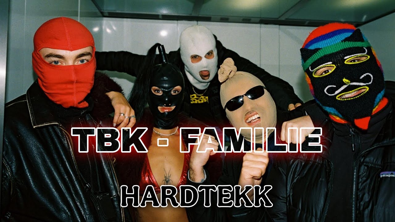 TBK - Familie [HardTekk]