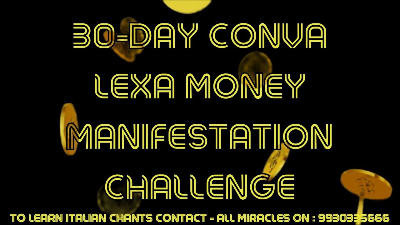 🌟 Unlock Prosperity: 30-Day CONVA LEXA Money Manifestation Challenge 🌟