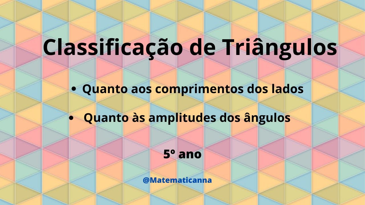 Classificação dos triângulos. 5º ano