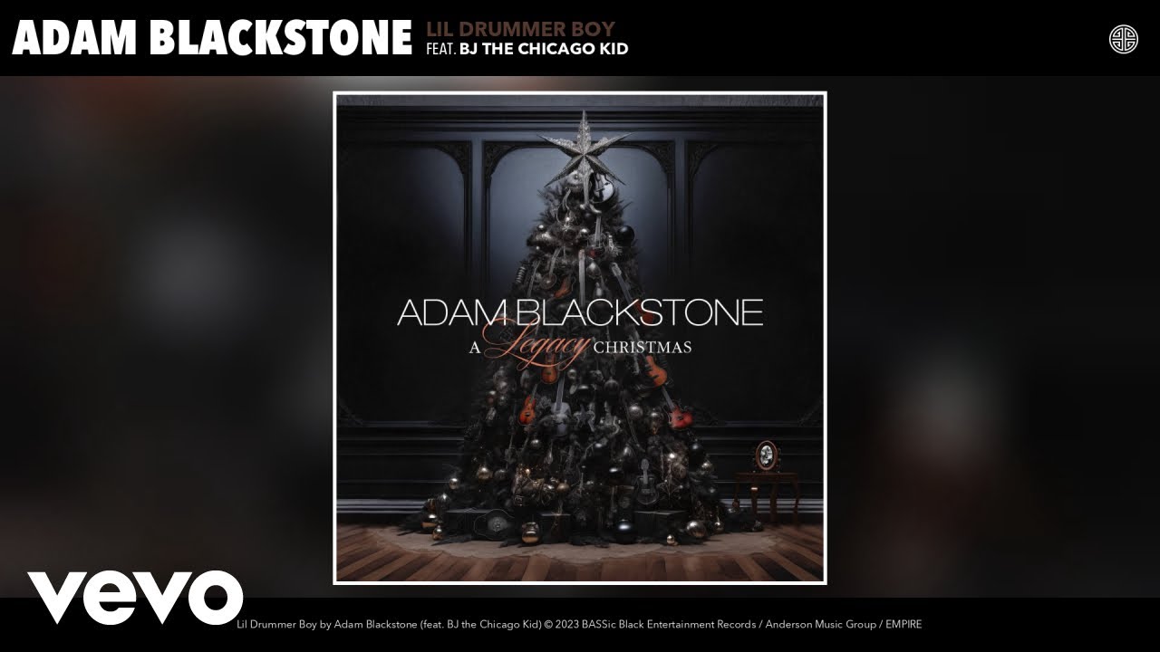 Adam Blackstone - Lil Drummer Boy (Official Audio) ft. BJ the Chicago Kid