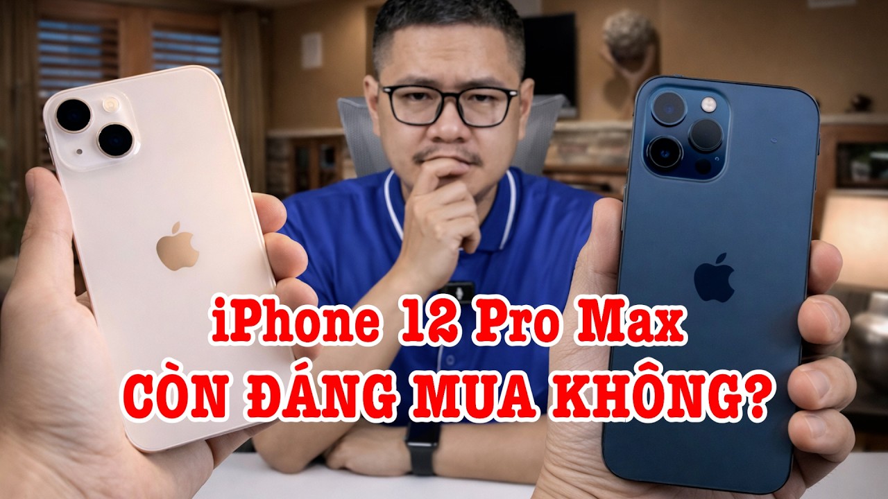 Tư vấn điện thoại: iPhone 14 mới hay iPhone 12 Pro Max cũ đáng mua hơn?