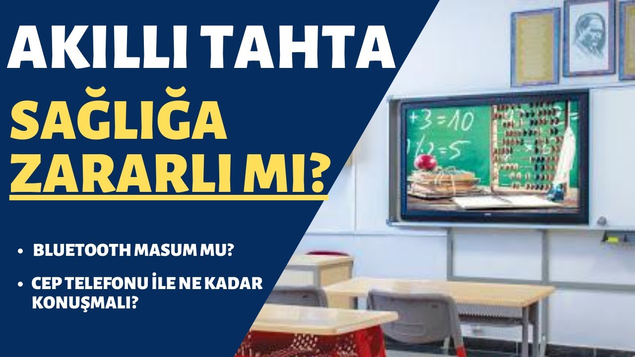 Akıllı Tahta Sağlığa Zararlı Mı? Okul Seçerken EMF...