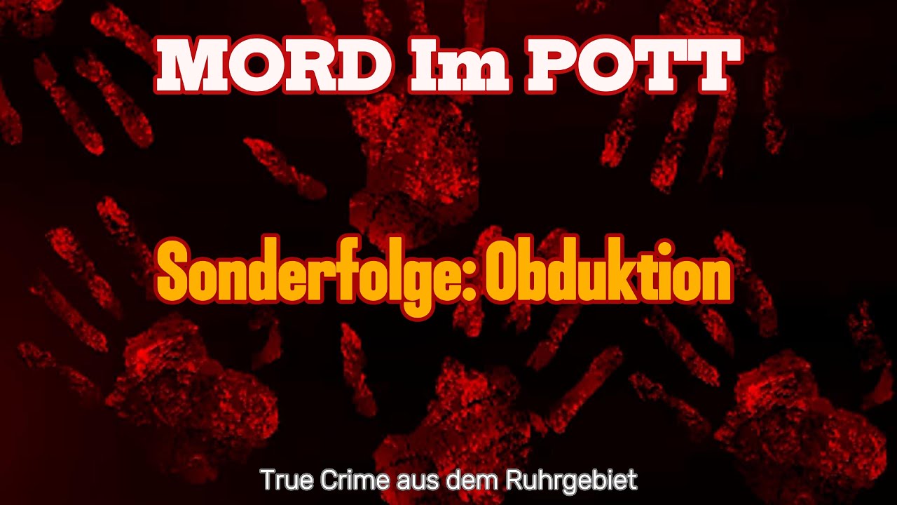 Sonderfolge: Obduktion - Mord im Pott