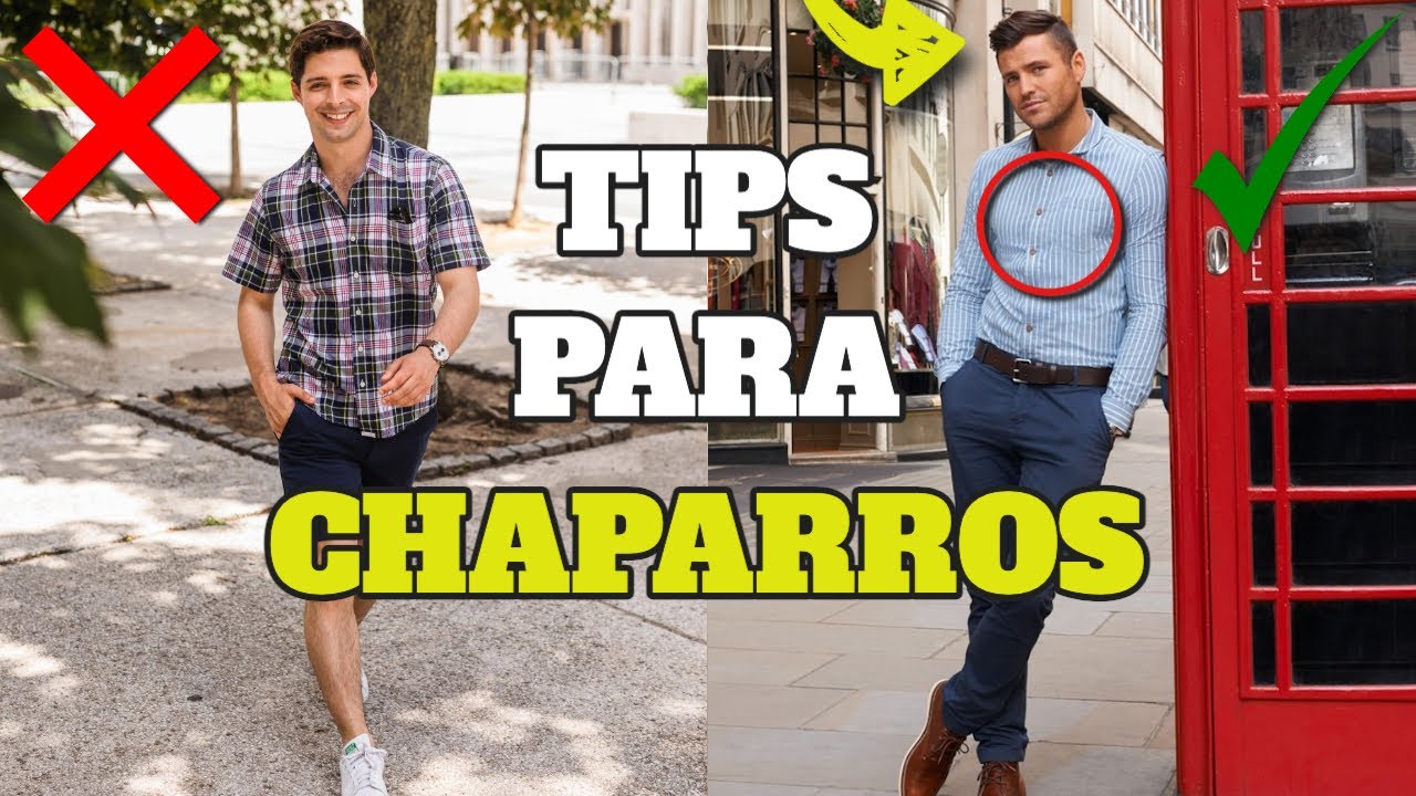 Cómo VESTIR si eres CHAPARRO – ¡Luce más alto!