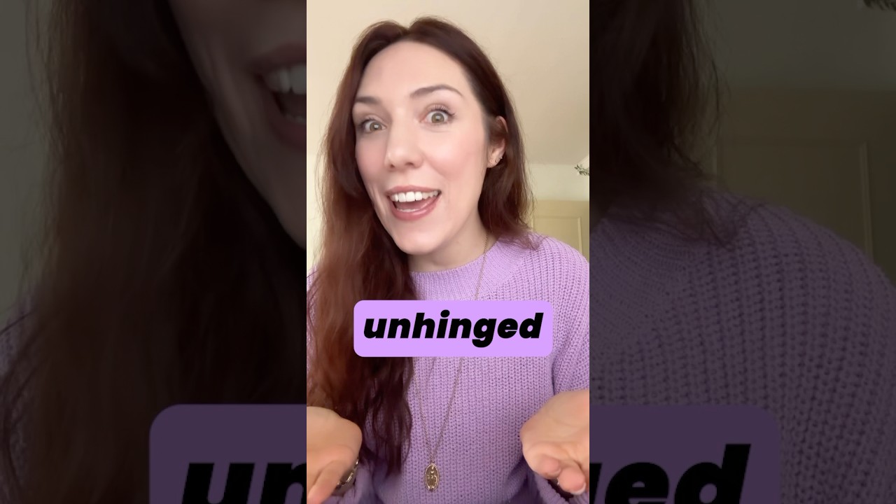 What does UNHINGED mean in English? #english #learnenglish