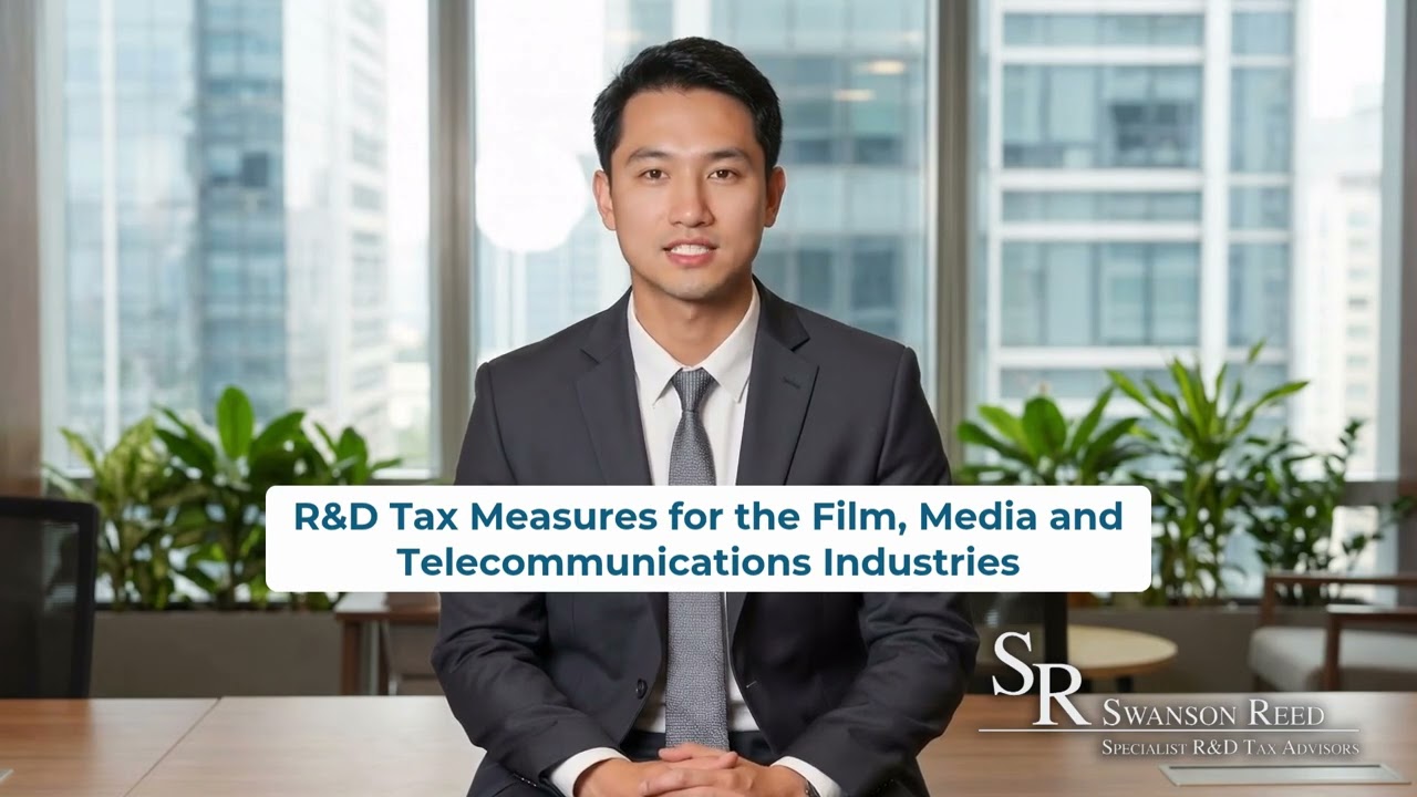 R&D Tax Measures for the Film, Media and Telecommunications Industries