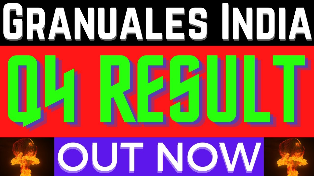 granules india results | granules india share | granules india Q4 Result 2022 |
