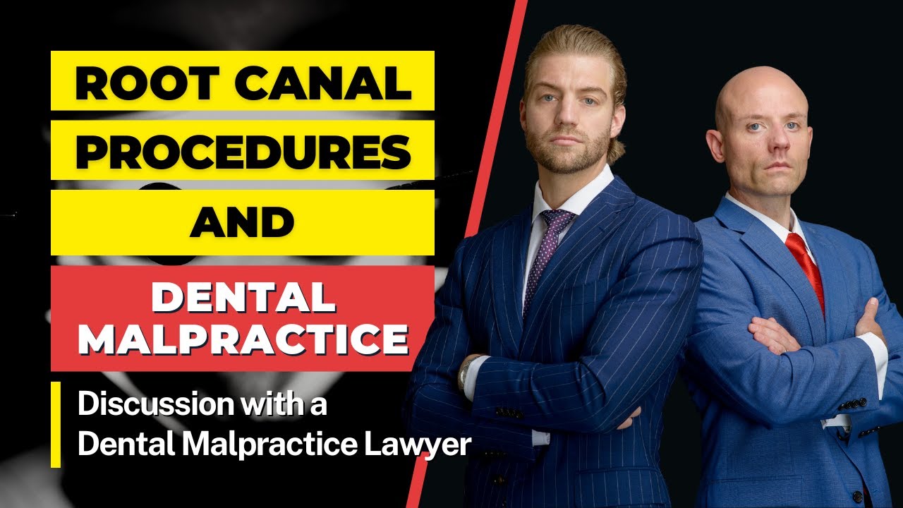 Dental Malpractice Root Canal | Discussion with a Florida Dental Malpractice Attorney