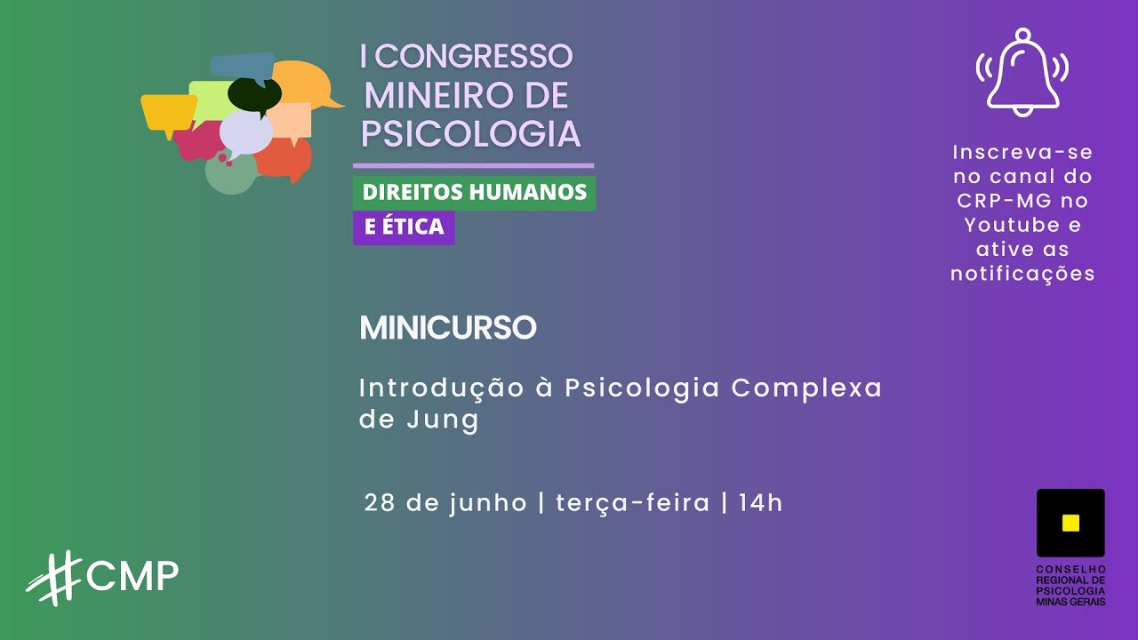 MINICURSO 23 - Introdu&ccedil;&atilde;o &agrave; Psicologia Complexa de Jung