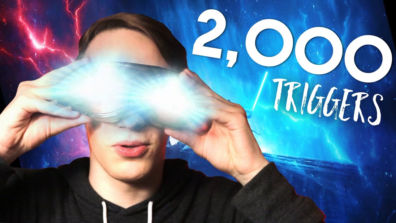 2,000 TRIGGERS IN 20 MINUTES ASMR