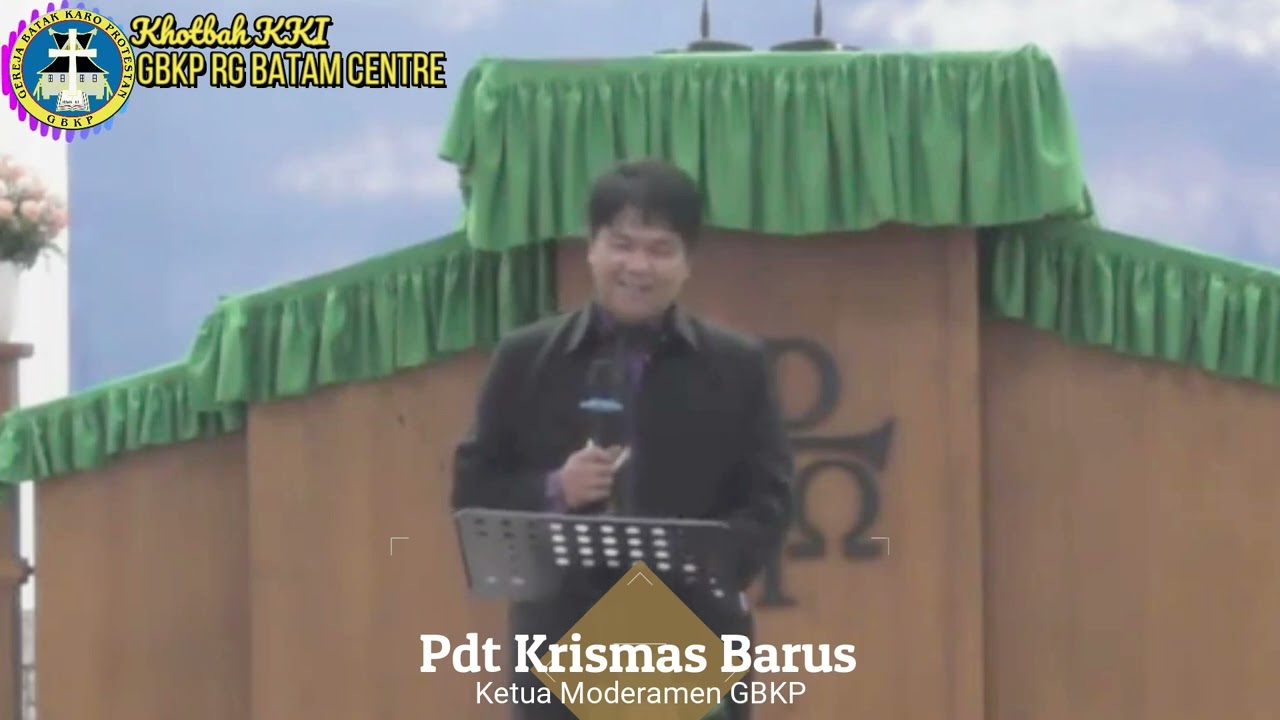 Pdt Krismas Barus di KKI GBKP Rg Batam Centre Part 1