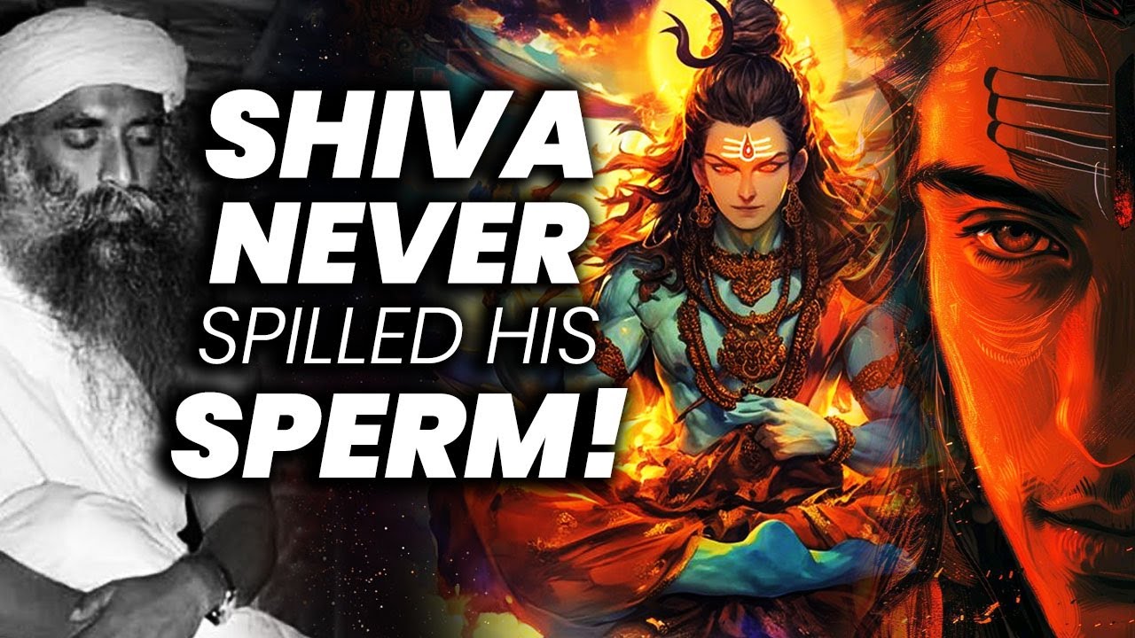 Садхгуру раскрывает скрытую тайну силы Шивы! | Сперма | $сексуальность | Адийоги
