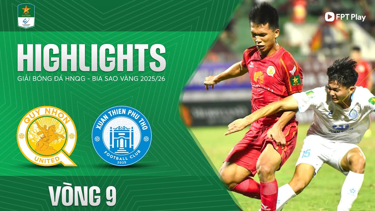 HIGHLIGHTS: QUY NHƠN UNITED - XUÂN THIỆN PHÚ THỌ | SAI LẦM KHÓ ĐỠ, NIỀM VUI CHỦ NHÀ