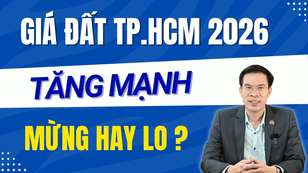 2026 Bảng giá đất mới của TP.HCM tăng mạnh nhưng thị trường thì sao?