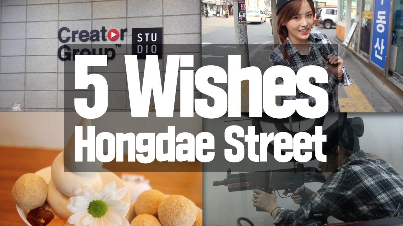 5 Wishes : Hongdae Street 캐스퍼랑 홍대 탐방! | Wishtrend