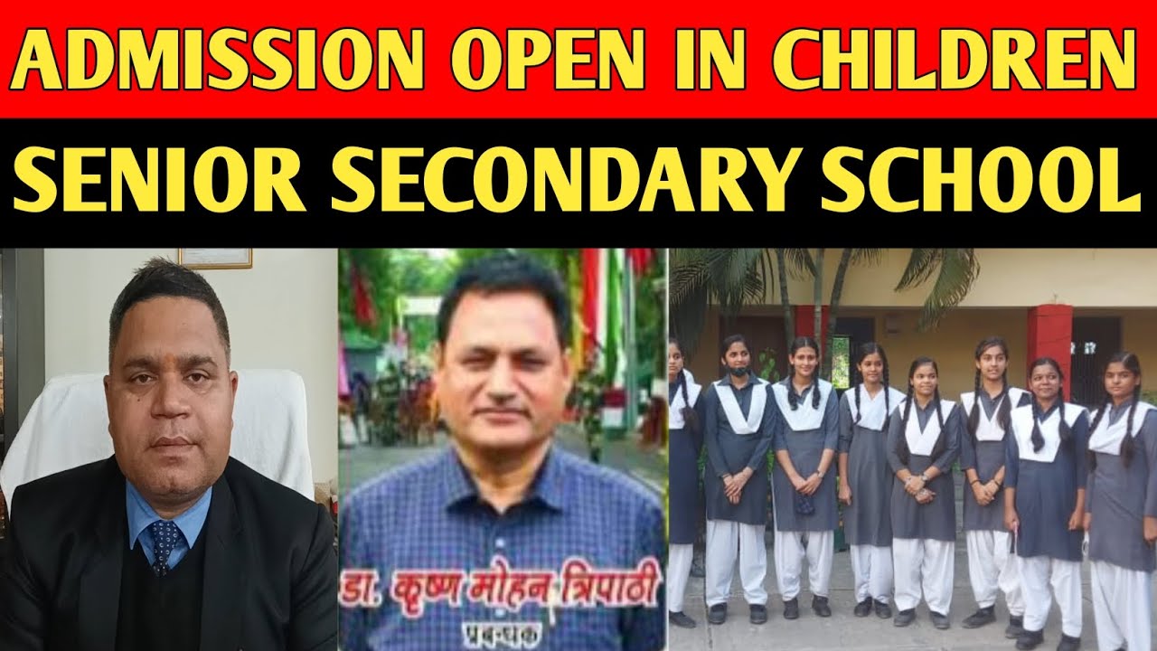 Children senior secondary school , A rising star in the field of education.