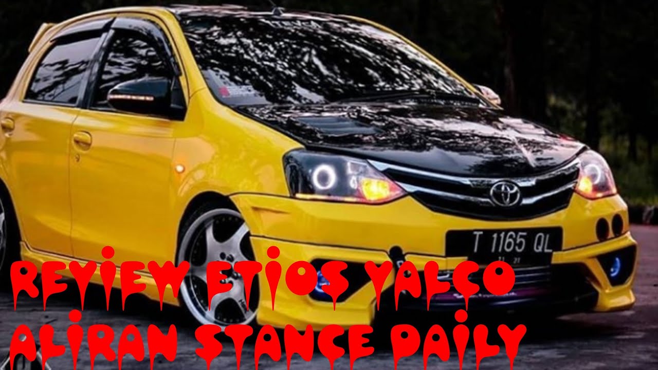 Etios Valco modifikasi | Stance daily | static fitment |