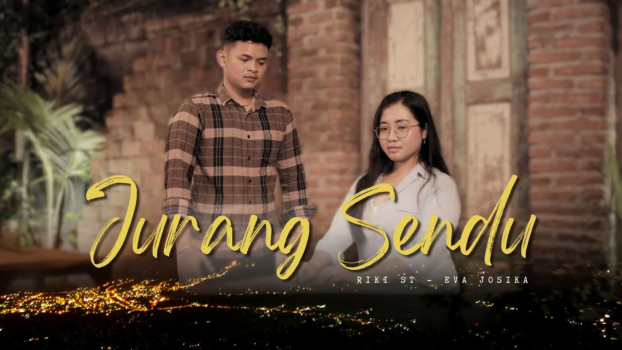 JURANG SENDU - RIKI ST FEAT EVA JOSIKA - ANDANTE PRODUCTION OFFICIAL VIDEO