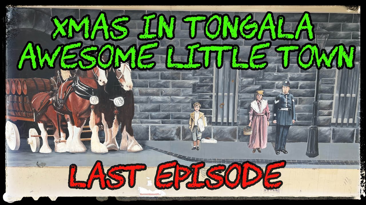 XMAS IN TONGALA AWSOME LITTLE TOWN LAST EPISODE