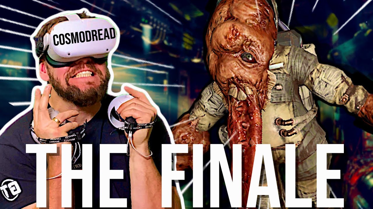 COSMODREAD Full Playthrough | FINAL CHAPTER | WHAT THE F**K IS THAT!!