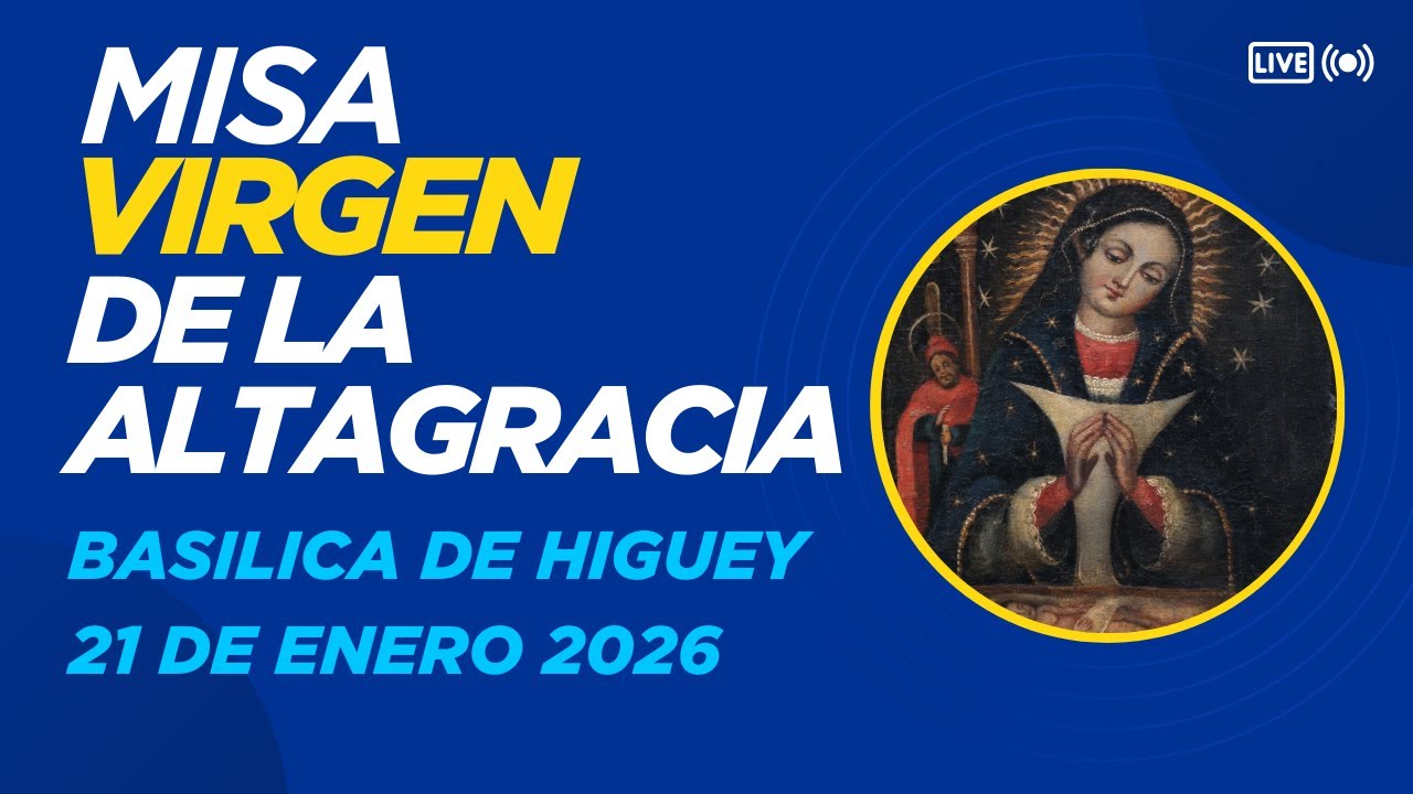 Santa Misa Nuestra Señora de la Altagracia