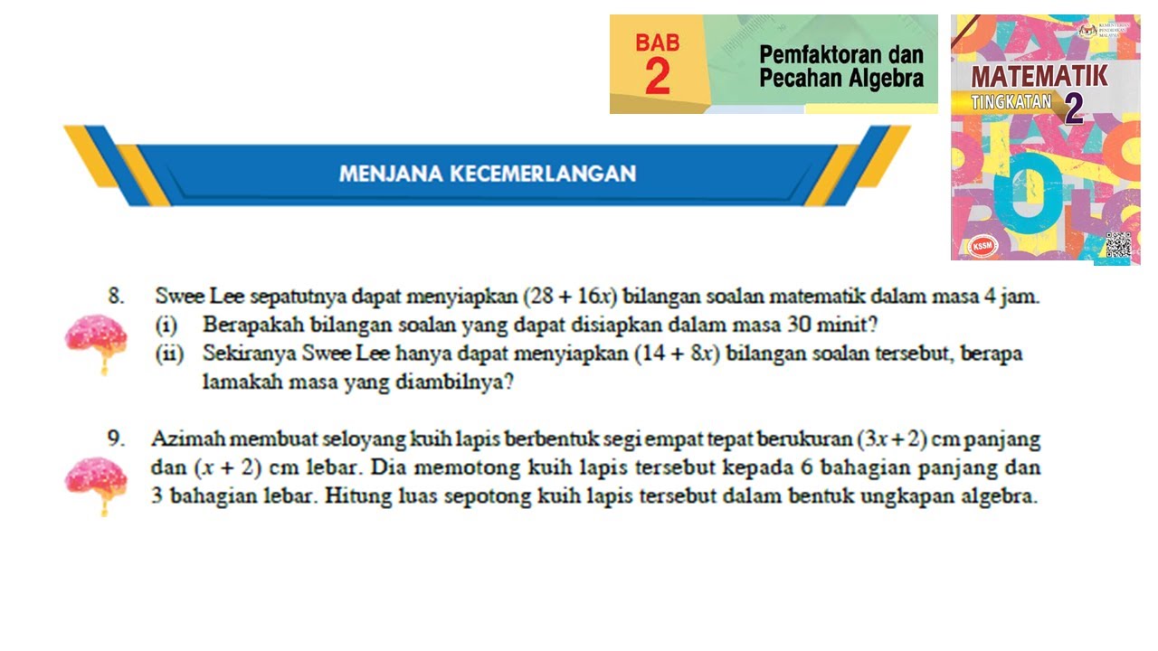 KSSM Matematik Tingkatan 2 Bab 2 pemfaktoran dan pecahan algebra menjana kecemerlangan no8 no9 form2