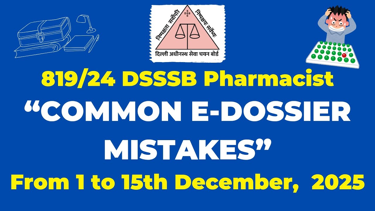 How to File E-Dossier for DSSSB Pharmacist 819/24 | Step-by-Step Complete Guide (2025)