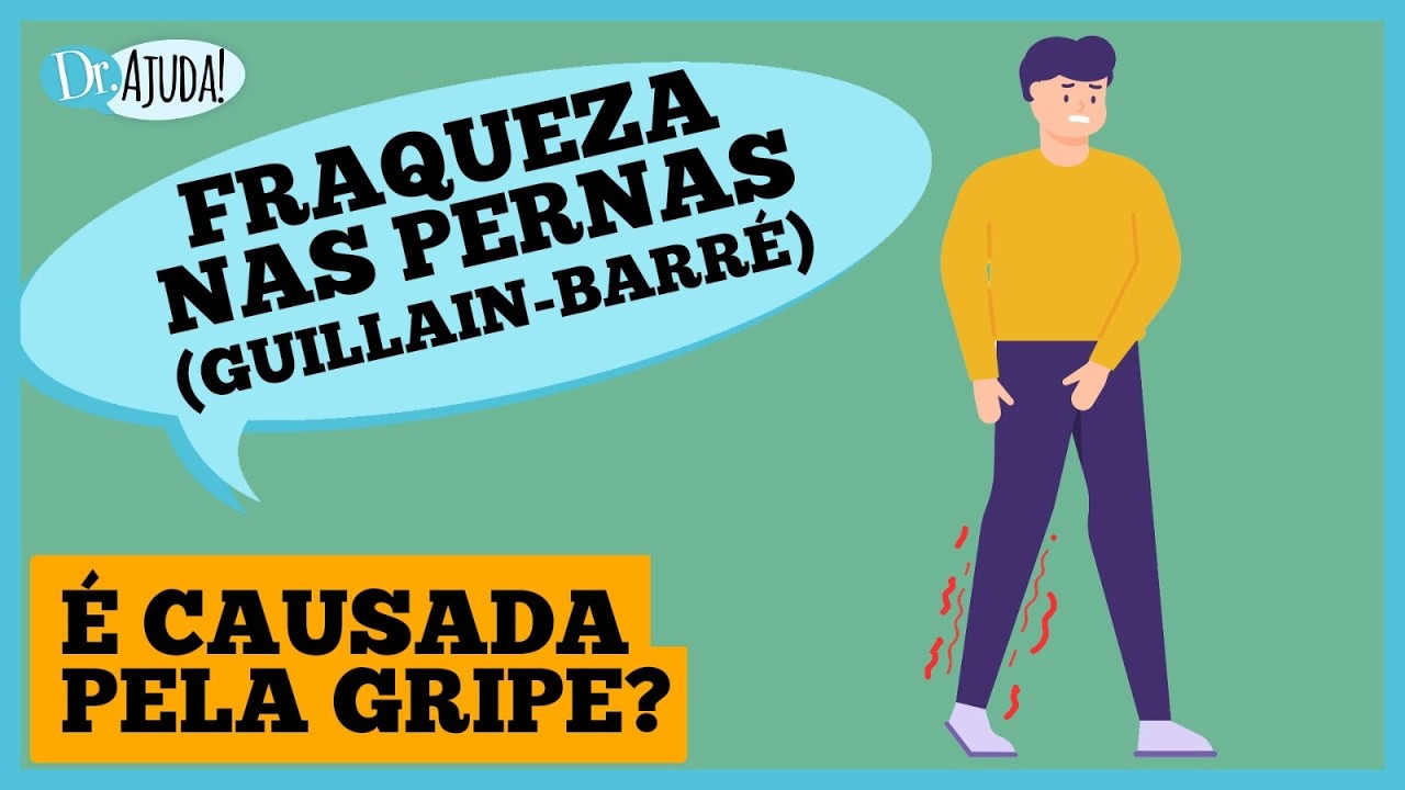 SÍNDROME DE GUILLAIN-BARRÉ: Qual a relação com Gripe? Sintomas e Tratamento