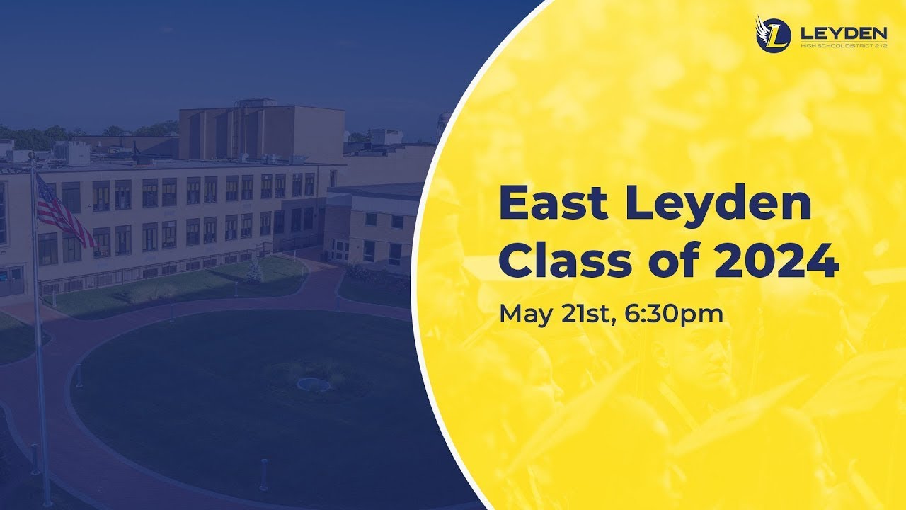 East Leyden Commencement Ceremony | Class of 2024 (Fixed Recording)