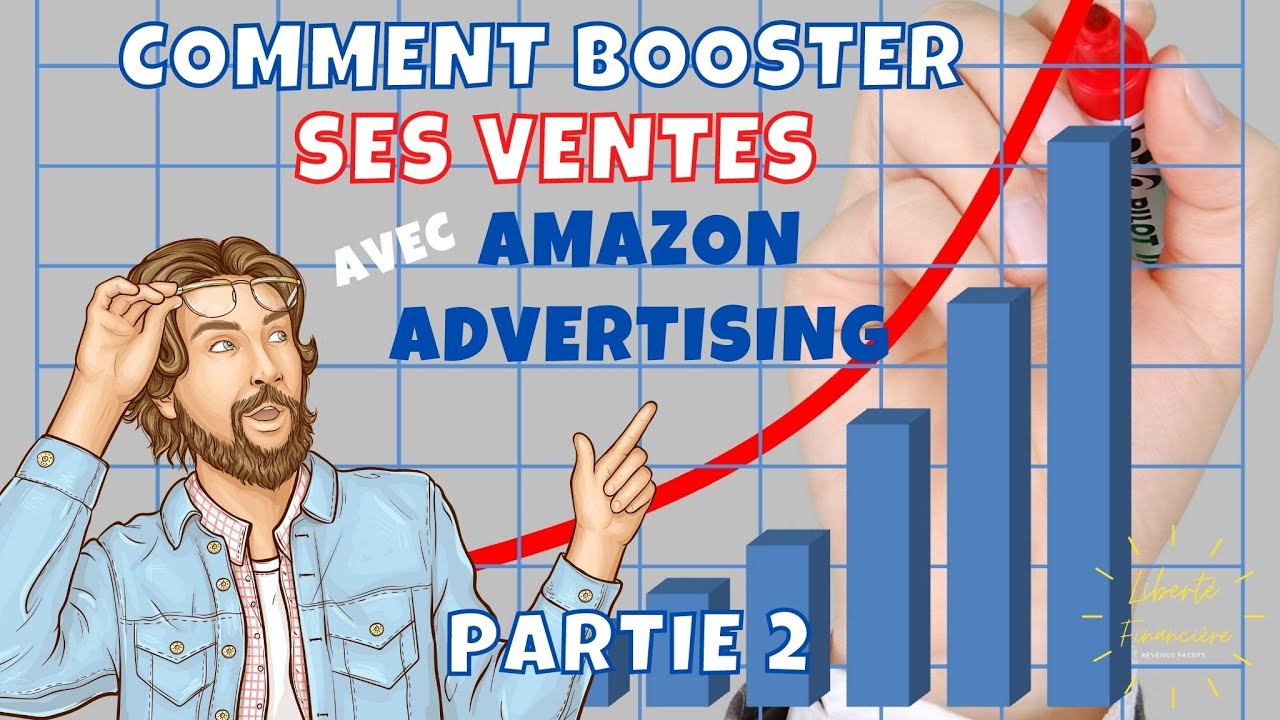Amazon KDP : Comment booster ses ventes (partie 2) avec les publicités d'AMAZON ADVERTISING