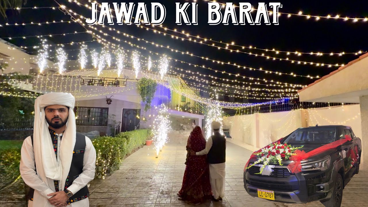 Jawad ki Barat || Grand Welcome at Home || Day 3 || Grand Barat 
