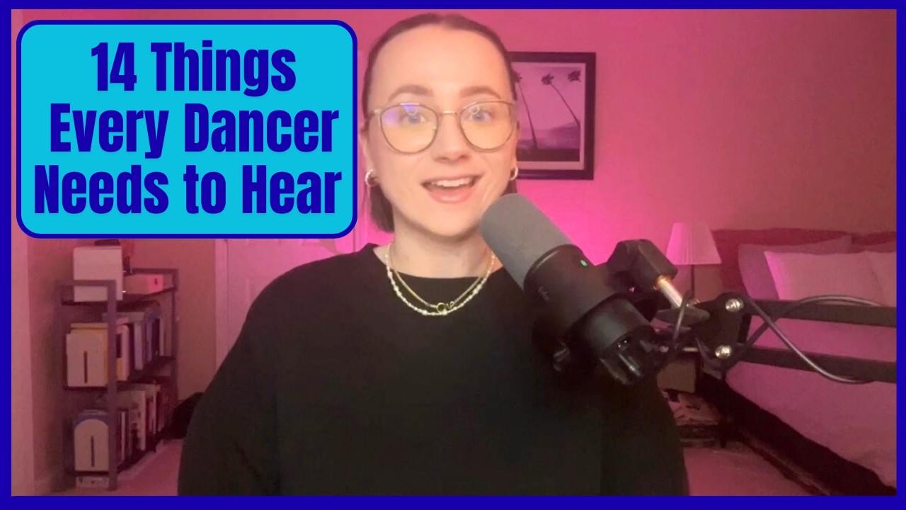 14 Things Every Dancer Needs to Hear