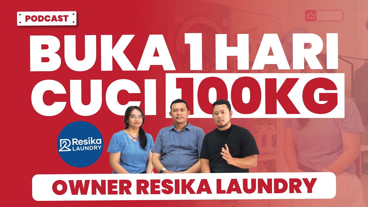 [Podcast] DULU JADI PELANGGAN LAUNDRY SEKARANG MENJADI BOSS LAUNDRY!!!