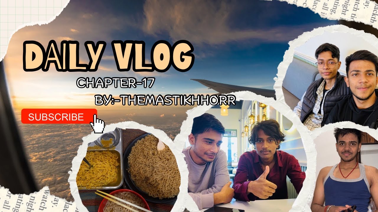 Chapter-17 of daily volg | आज तो मजा ही आ गया रात में सब के साथ 🤟👀
