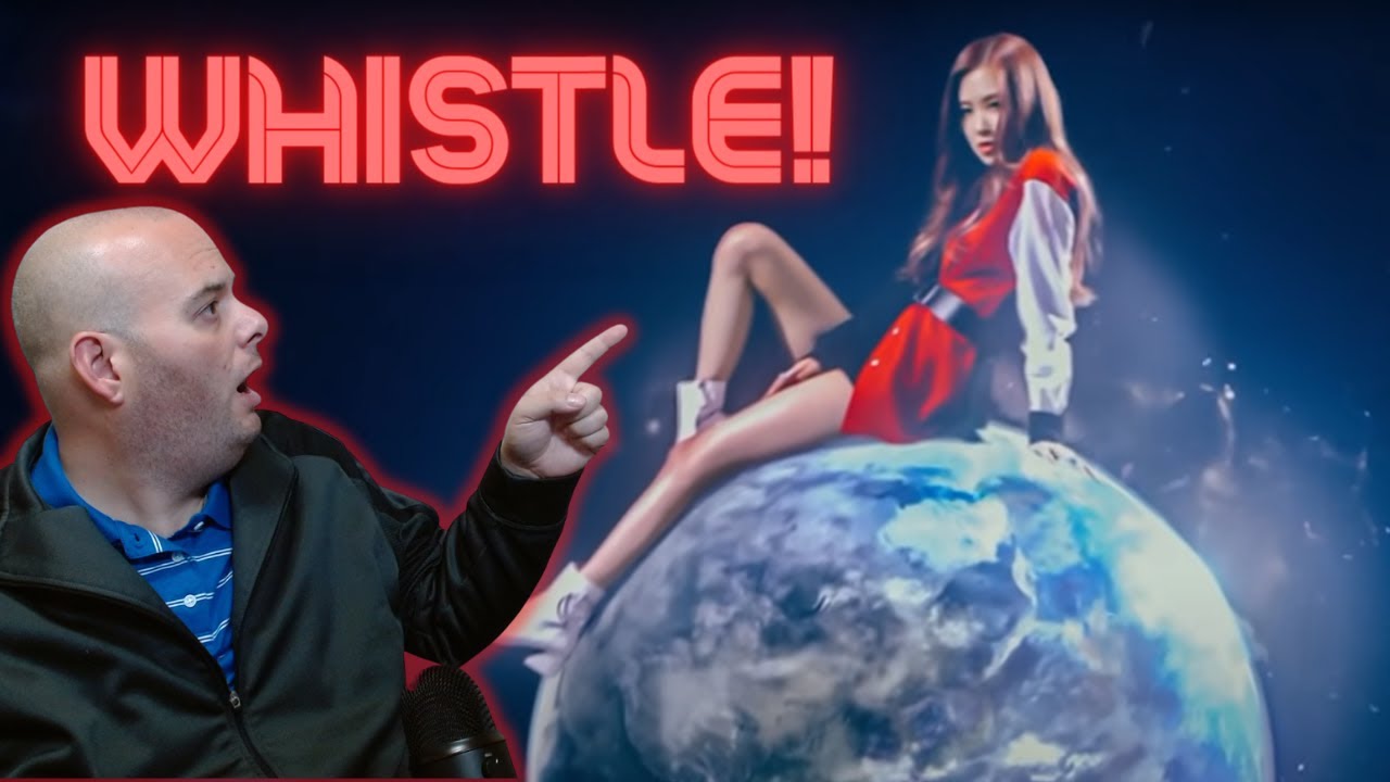 BLACKPINK - '휘파람 (WHISTLE)' M/V REACTION!!!