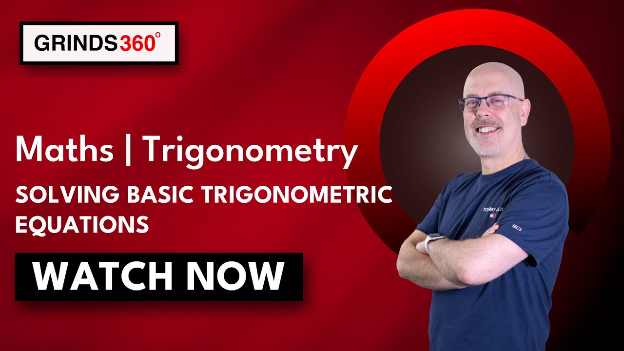 Leaving Cert Maths (H)  | Trigonometry | Solving basic trigonometric equations - lesson 16